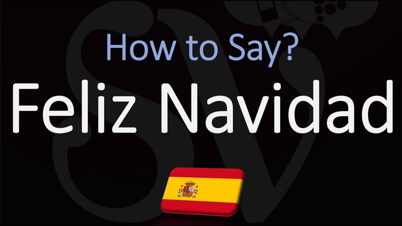 How To Write ‘Merry Christmas In Spanish’