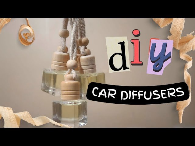 Diy Car Diffusers: How To Make Car Diffusers At Home